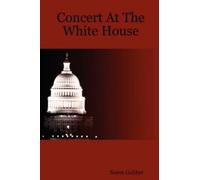 Norm Gubber Concert At The White House (Tascabile)