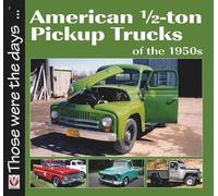 Norm Mort American 1/2-Ton Pickup Trucks of the 1950s (Tascabile)