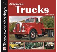 Norm Mort American Trucks of the 1950s (Tascabile) Those Were the Days