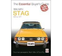 Triumph Stag: The Essential Buyer's Guide by Norm Mort
