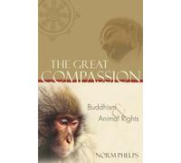 Norm Phelps The Great Compassion (Tascabile)