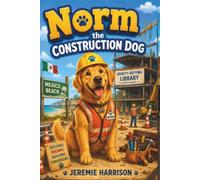 Norm the Construction Dog: The Gravity-Defying Library