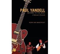 Norm Van Maastricht Paul Yandell, Second to the Best (Copertina rigida)
