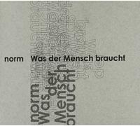 Norm - Was Der Mensch Braucht