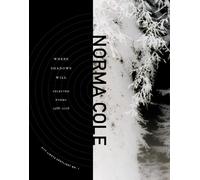 Norma Cole Where Shadows Will (Tascabile) City Lights Spotlight