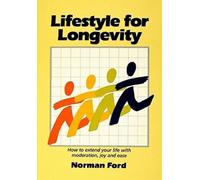 Norma Ford Lifestyle for Longevity (Tascabile)
