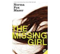 Norma Fox Mazer The Missing Girl (Tascabile)