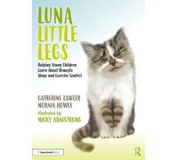 Norma Howes Cat Luna Little Legs: Helping Young Children to Understa (Tascabile)