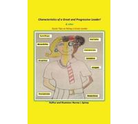 Norma J Spivey Characteristics of a Great and Progressive Leader (Tascabile)
