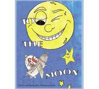 Norma Jane Smith To The Moon (Copertina rigida)