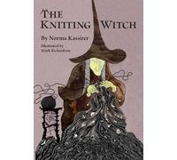 Norma Kassirer The Knitting Witch (Tascabile)