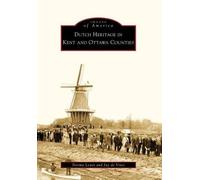 Norma Lewis Jay De Vri Dutch Heritage in Kent and Ottawa Counties, (Tascabile)