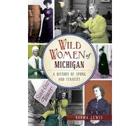 Norma Lewis Wild Women of Michigan (Tascabile)