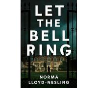 Norma Lloyd-Nesling Let the Bell Ring (Tascabile)