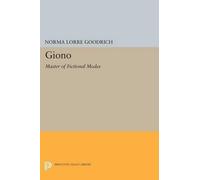 Norma Lorre Goodrich Giono (Tascabile) Princeton Legacy Library