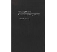 Norma M. Riccucci Unsung Heroes (Copertina rigida)
