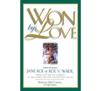 Norma Mccorvey Won by Love (Tascabile)