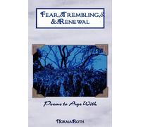 Norma Roth Fear, Trembling, & Renewal (Tascabile)