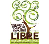 Norma S. Guerra Addressing Challenges Latinos/as Encounter with the (Tascabile)