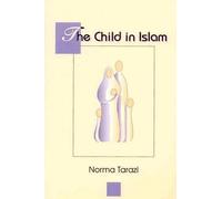 Norma Tarazi Child in Islam (Tascabile)
