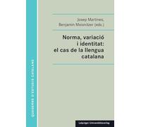 Norma, variació i identitat: el cas de la llengua catalana