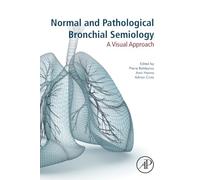 Normal and Pathological Bronchial Semiology: A Visual Approach