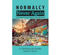 Normalcy Never Again