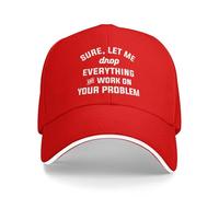 Normale Trucker Cappellino Sure Let Me Drop Everything And Work On Your Problem Trucker Cappello Casuale Baseball Cappelli per Uomo Donna Running
