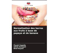 Normalisation des barres aux fruits à base de papaye et de banane