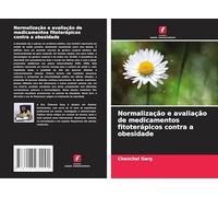 Normalização e avaliação de medicamentos fitoterápicos contra a obesidade