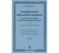 Normalizzazione della politica monetaria cent'anni dopo il trattato sulla ...