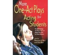 Norman A Bert More One-Act Plays: Acting for Students (Tascabile)