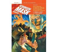 Norman a Daniels Frank Johnson The Crimson Mask Archives, Volume 1 (Tascabile)