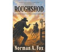 Norman A Fox Roughshod (Tascabile)