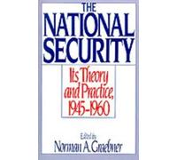 Norman A. Graebner The National Security (Tascabile)