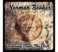 Norman Beaker & John Price Running Down the Clock (CD) Album