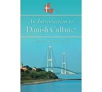 Norman Berdichevsky An Introduction to Danish Culture (Tascabile)