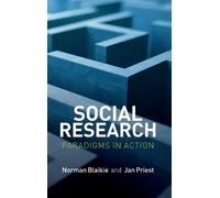 Norman Blaikie Jan Priest Social Research (Copertina rigida)
