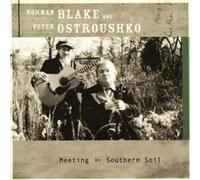 Norman Blake And Peter Ostroushko Meeting On Southern Soil (CD) Album