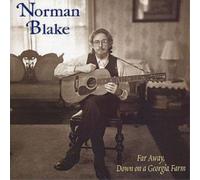 Norman Blake Far Away, Down On A Georgia Farm (CD) Album