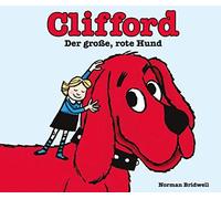 Norman Bridwell Clifford der große, rote Hund: Kinderbücher a (Copertina rigida)