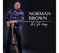 Norman Brown Let's Get Away (CD) Album