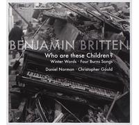 Norman:C.Gould Who Are These Children?, Winter Words, Four Burns Songs (CD)