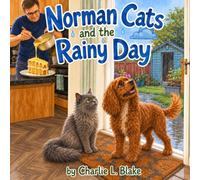 Norman Cats and the Rainy Day