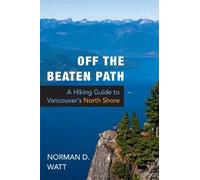Norman D. Watt Off the Beaten Path (Tascabile)
