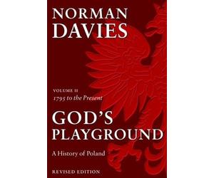 Norman Davies God's Playground A History of Poland (Tascabile)