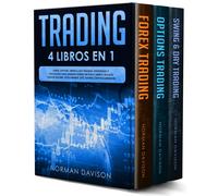 Norman Davison Trading: 4 LIBROS EN 1. Forex, Options, Swing & Day T (Tascabile)