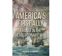 Norman Demarais America's First Ally (Copertina rigida)