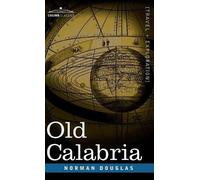 Norman Douglas Old Calabria (Copertina rigida)