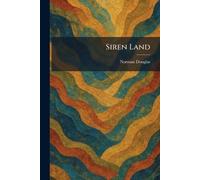 Norman Douglas Siren Land (Tascabile)